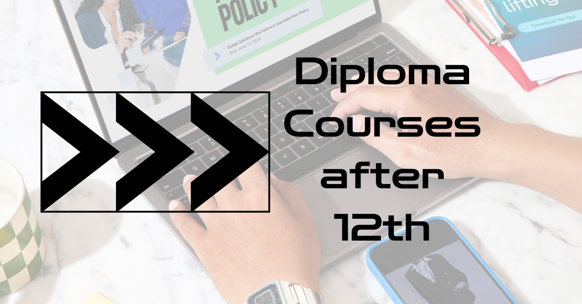 diploma courses after 12th